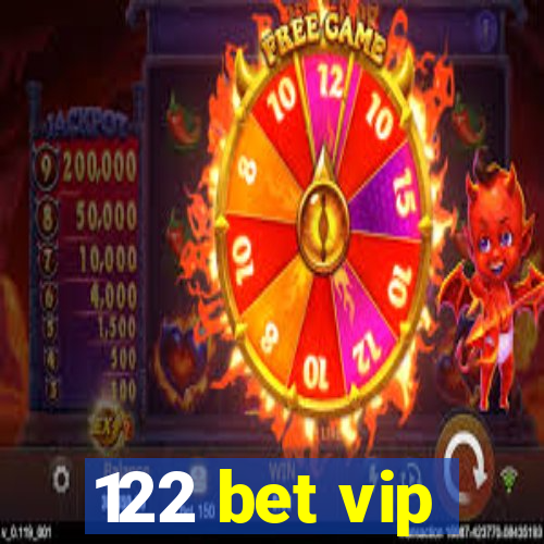 122 bet vip